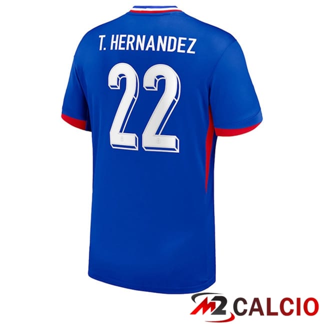 Maglie Calcio Francia (T.HERNANDEZ 22) Prima UEFA Euro 2024